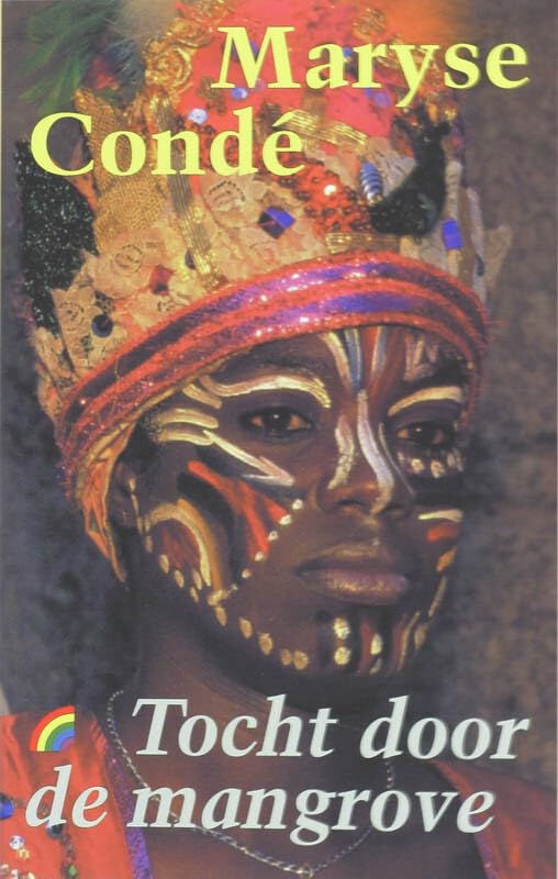 Tocht door de mangrove / druk 1 (Rainbow pockets) Contemporary literature