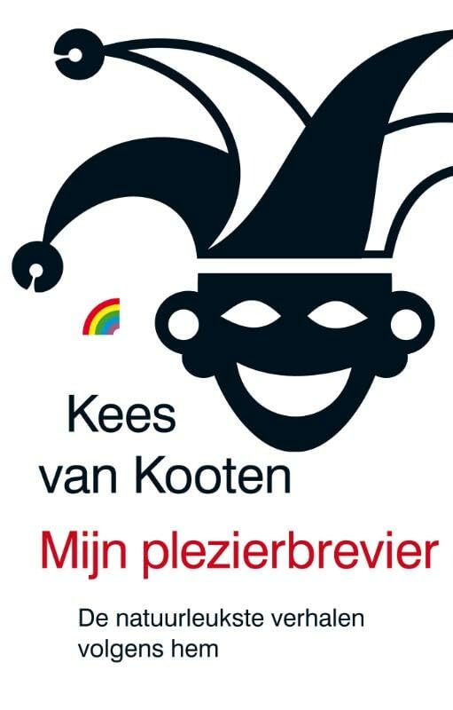 Mijn plezierbrevier: de natuurleukste korte verhalen volgens mij (Rainbow pocketboeken, 990) Contemporary literature