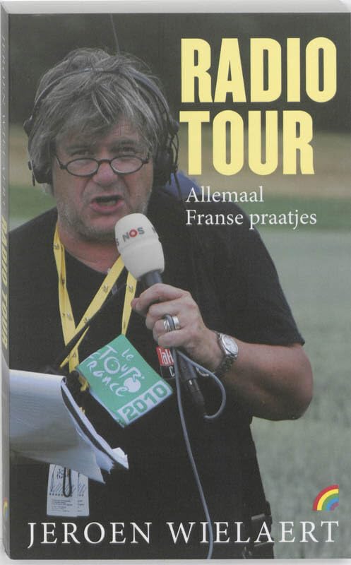 Radio Tour: allemaal Franse praatjes (Rainbow Essentials, MUN00) Contemporary literature