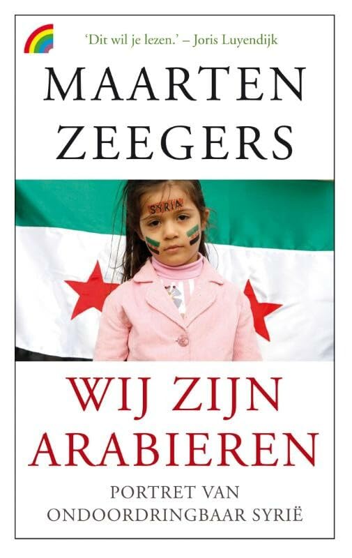 Rainbow paperback 1086: Wij zijn Arabieren: portret van ondoordringbaar Syrië book