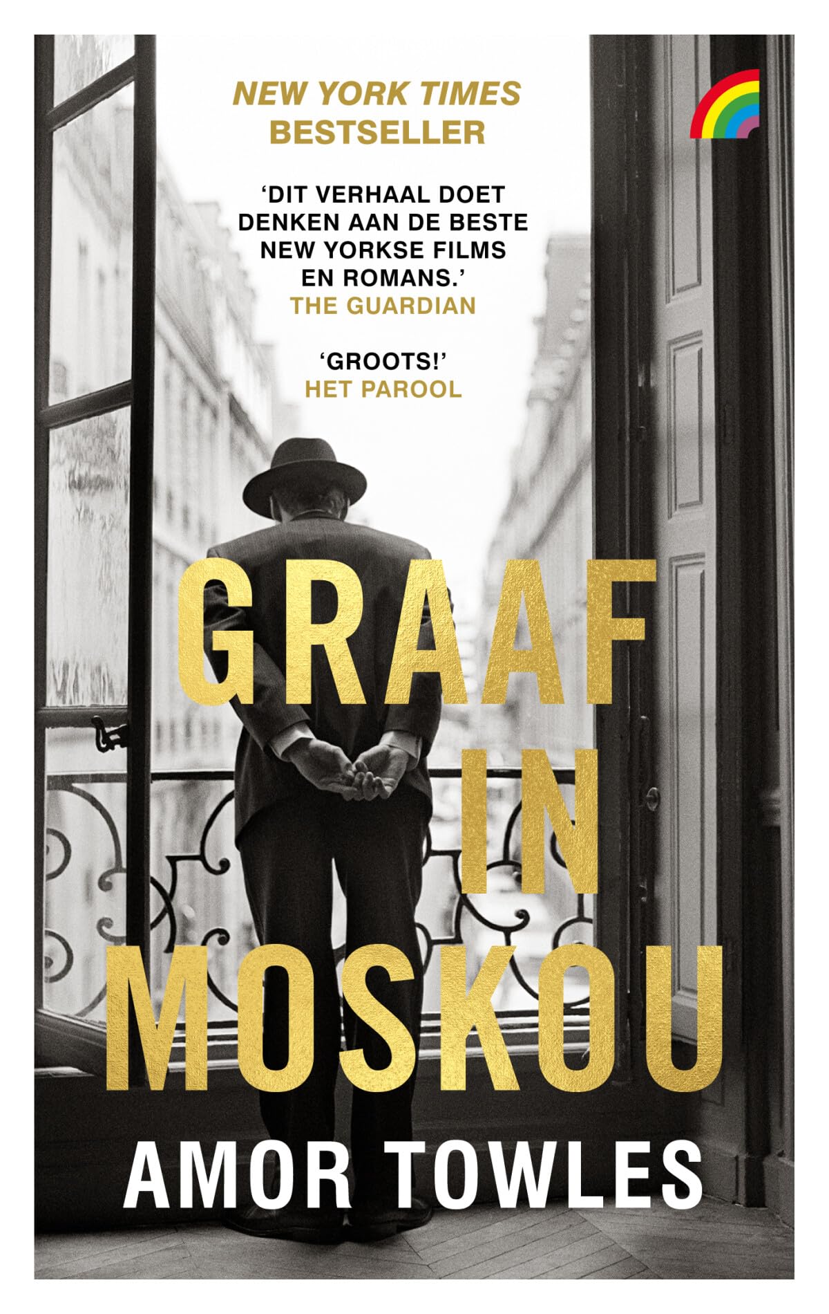 Graaf in Moskou: roman (Rainbow pocketboeken, 1309) Contemporary literature