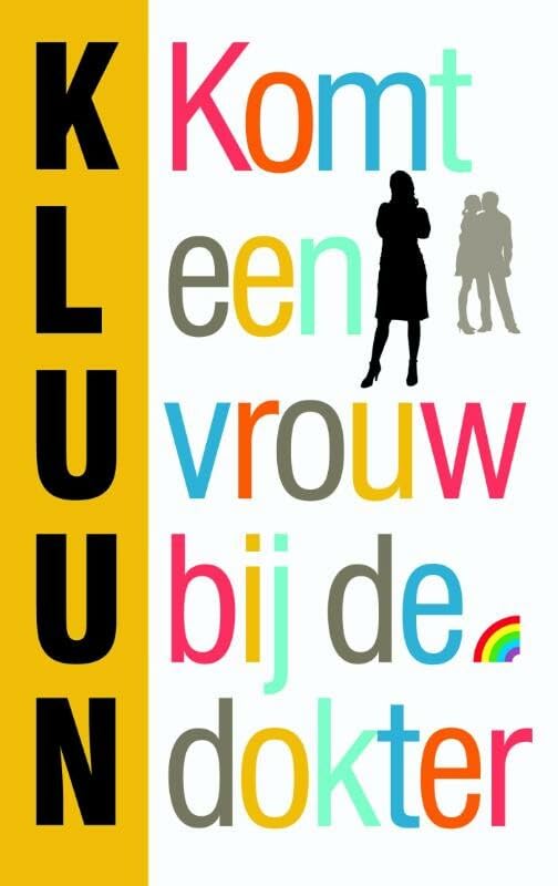 Komt een vrouw bij de dokter Contemporary literature