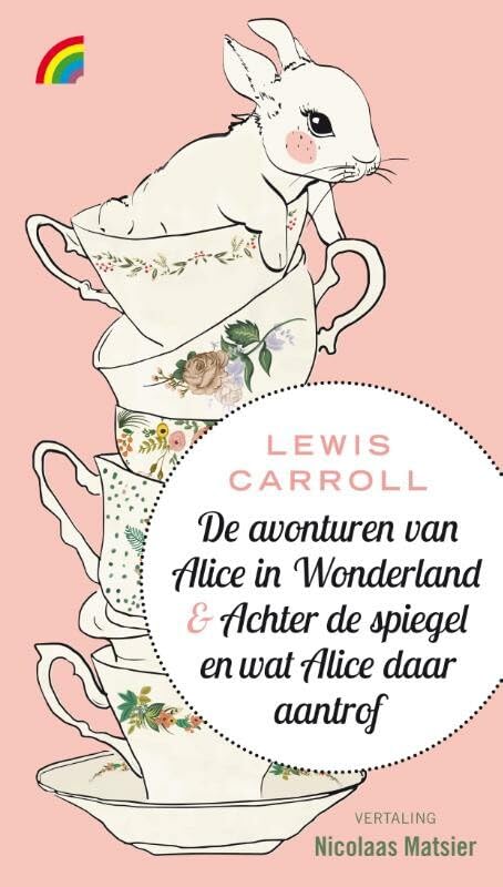 De avonturen van Alice in Wonderland ; Achter de Spiegel en wat Alice daar aantrof book