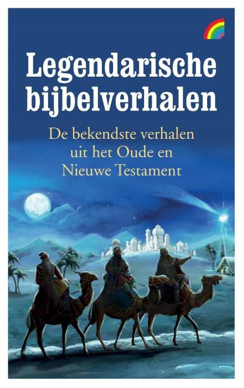 Legendarische bijbelverhalen: De bekendste verhalen uit het Oude en Nieuwe Testament Social Sciences