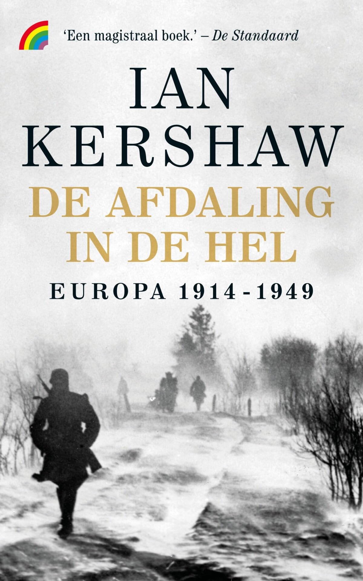 De afdaling in de hel: Europa 1914 - 1949 Politics & History