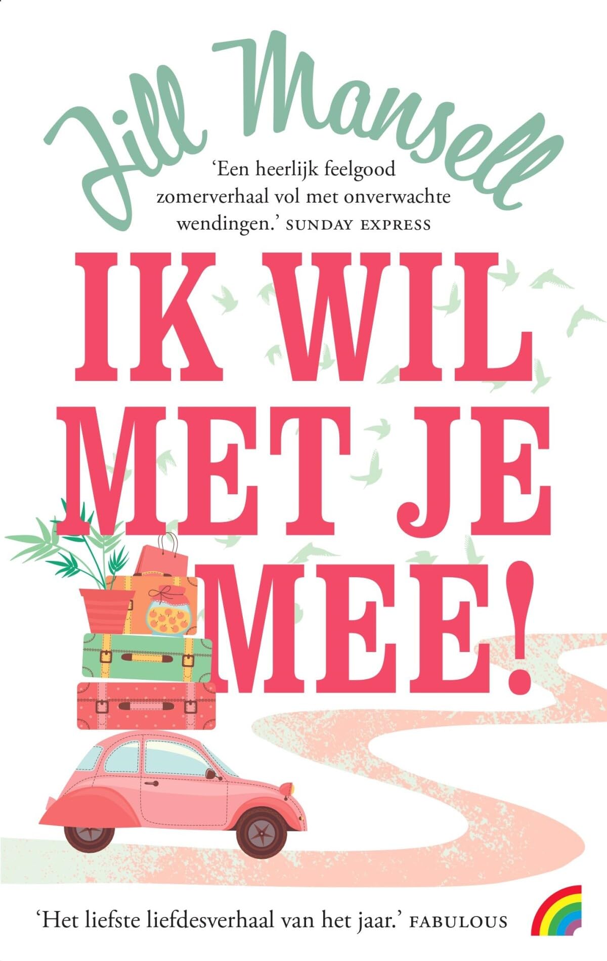 Ik wil met je mee! (Rainbow pocketboeken, 1399) Contemporary literature