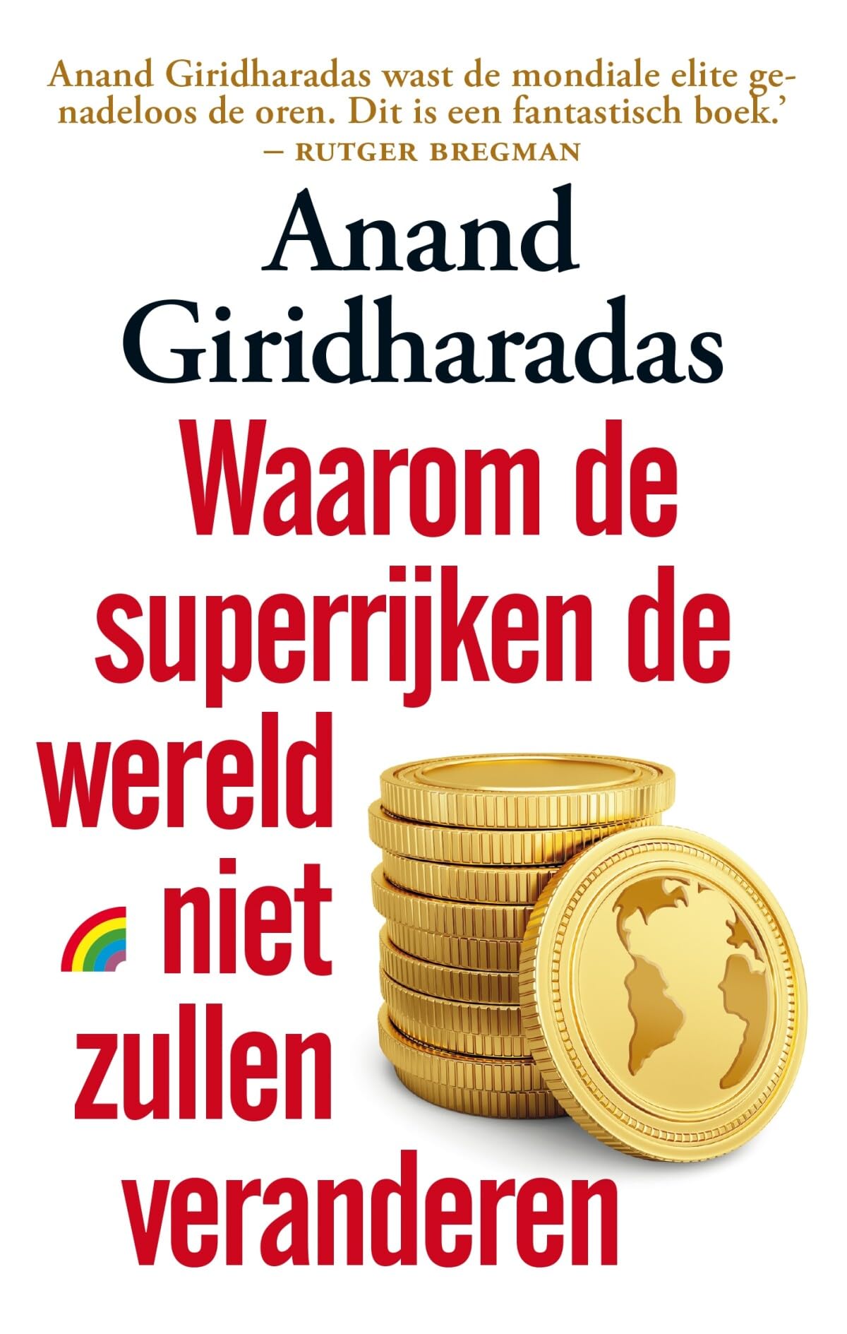Waarom de superrijken de wereld niet zullen veranderen book