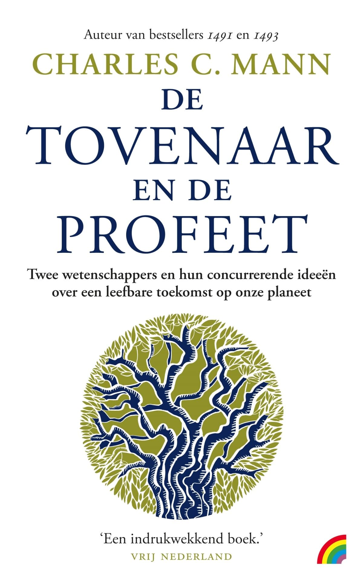 De tovenaar en de profeet: twee wetenschappers en hun concurrerende ideeën over een leefbare toekomst op onze planeet (Rainbow pocketboeken, 1414) Mathematics
