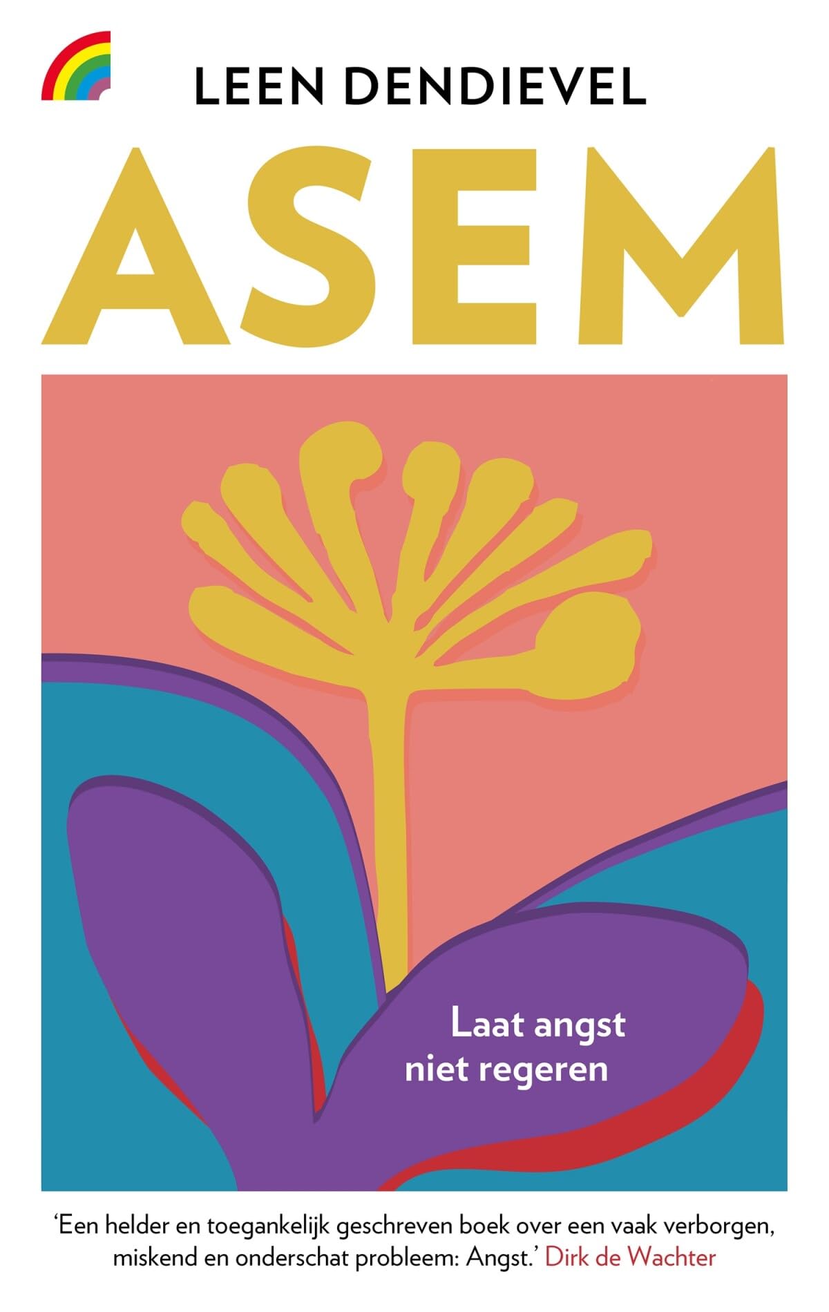 Asem: laat angst niet regeren book