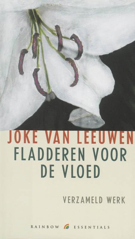 Fladderen voor de vloed: verzameld werk (Rainbow essentials, 46, Band 46) Poetry