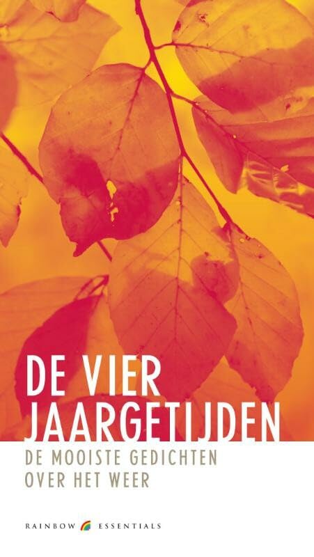 De vier jaargetijden: de mooiste gedichten over de seizoenen book