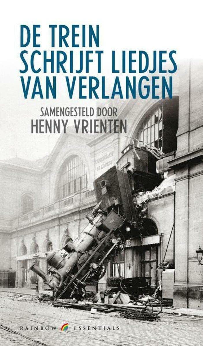 De trein schrijft liedjes van verlangen book