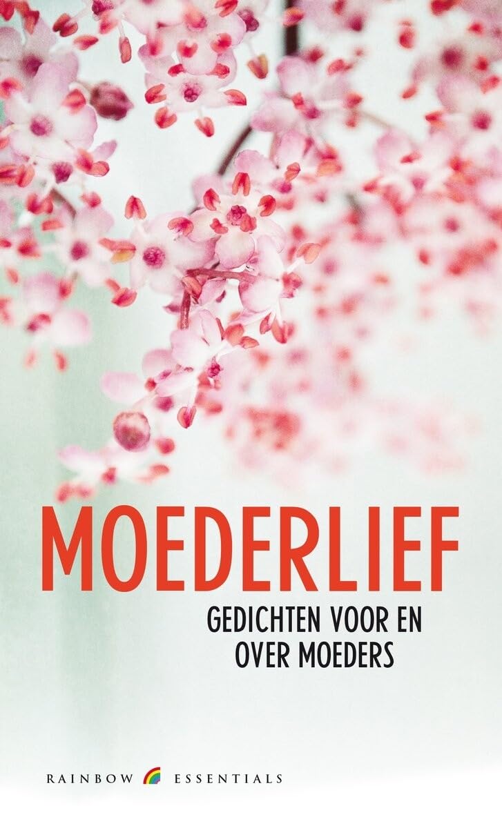 Moederlief: gedichten voor en over moeders book