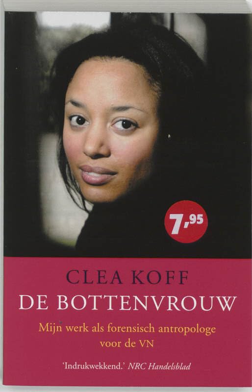 De bottenvrouw: mijn werk als forensisch antropologe voor de VN (Zilver pockets, 338, Band 338) Contemporary literature