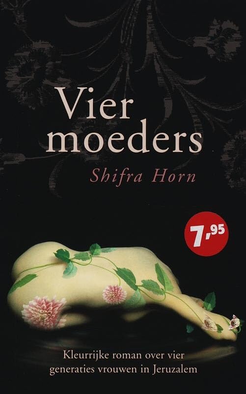 Vier moeders / druk 1: Roman over 4 generaties vrouwen (Zilver pockets) Contemporary literature
