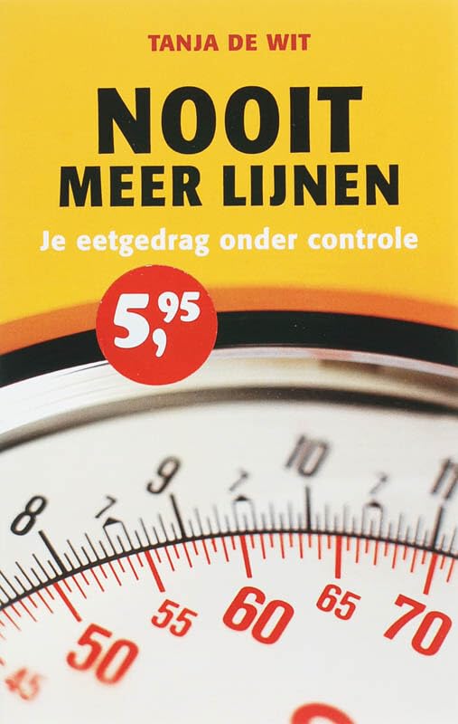 Nooit meer lijnen: Je eetgedrag onder controle book