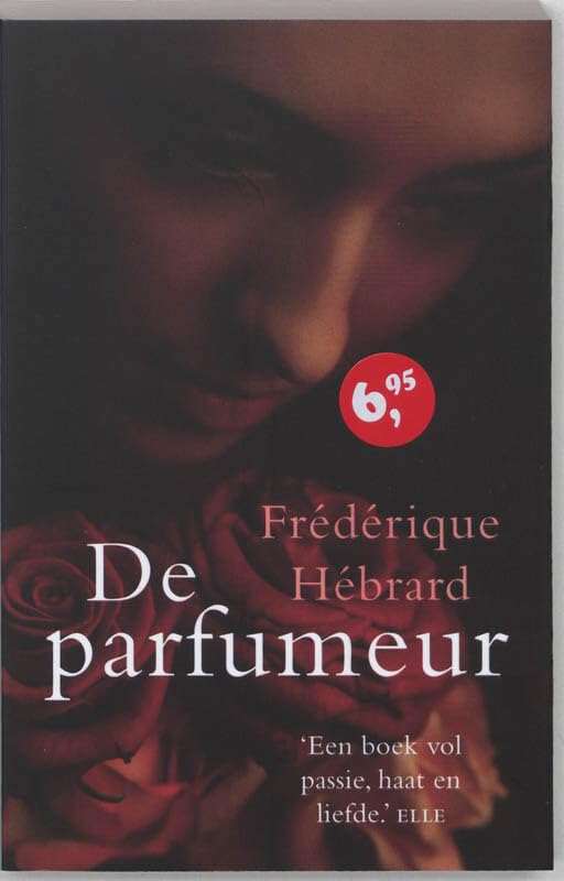 Parfumeur: Een boek vol passie, haat en liefde book