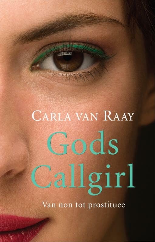 Gods callgirl / druk 1: Van non tot prostituee (Zilver pockets, MUN00) Books