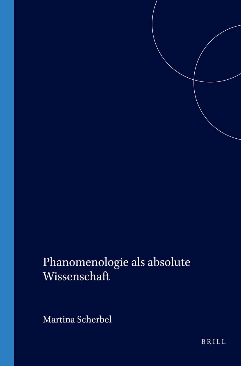 Phänomenologie als absolute Wissenschaft: Die systembildende Funktion des Zuschauers in Eugen Finks VI. Cartesianischer Meditation Books