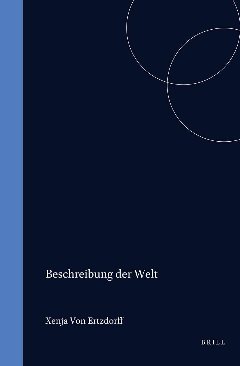 Beschreibung Der Welt. Zur Poetik Der Reise- Und Landerberichte. Vortrage Eines Interdisziplinaren S Books