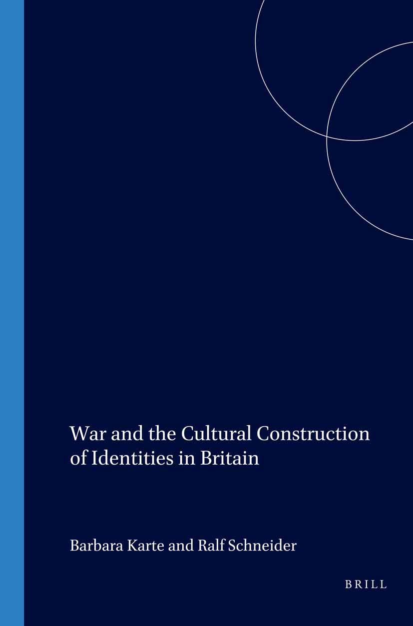 War and the Cultural Construction of Identities in Britain Social Sciences