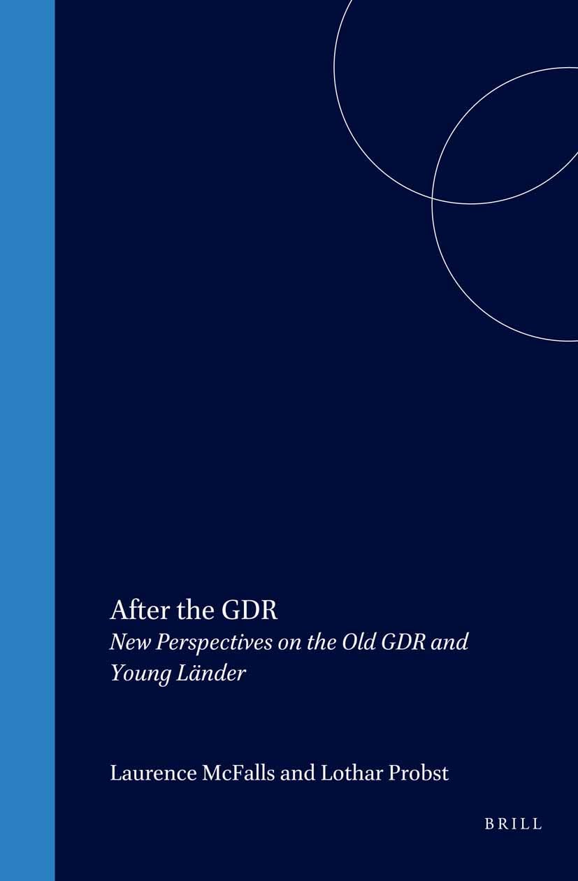 After the GDR: New Perspectives on the Old GDR and Young Länder book