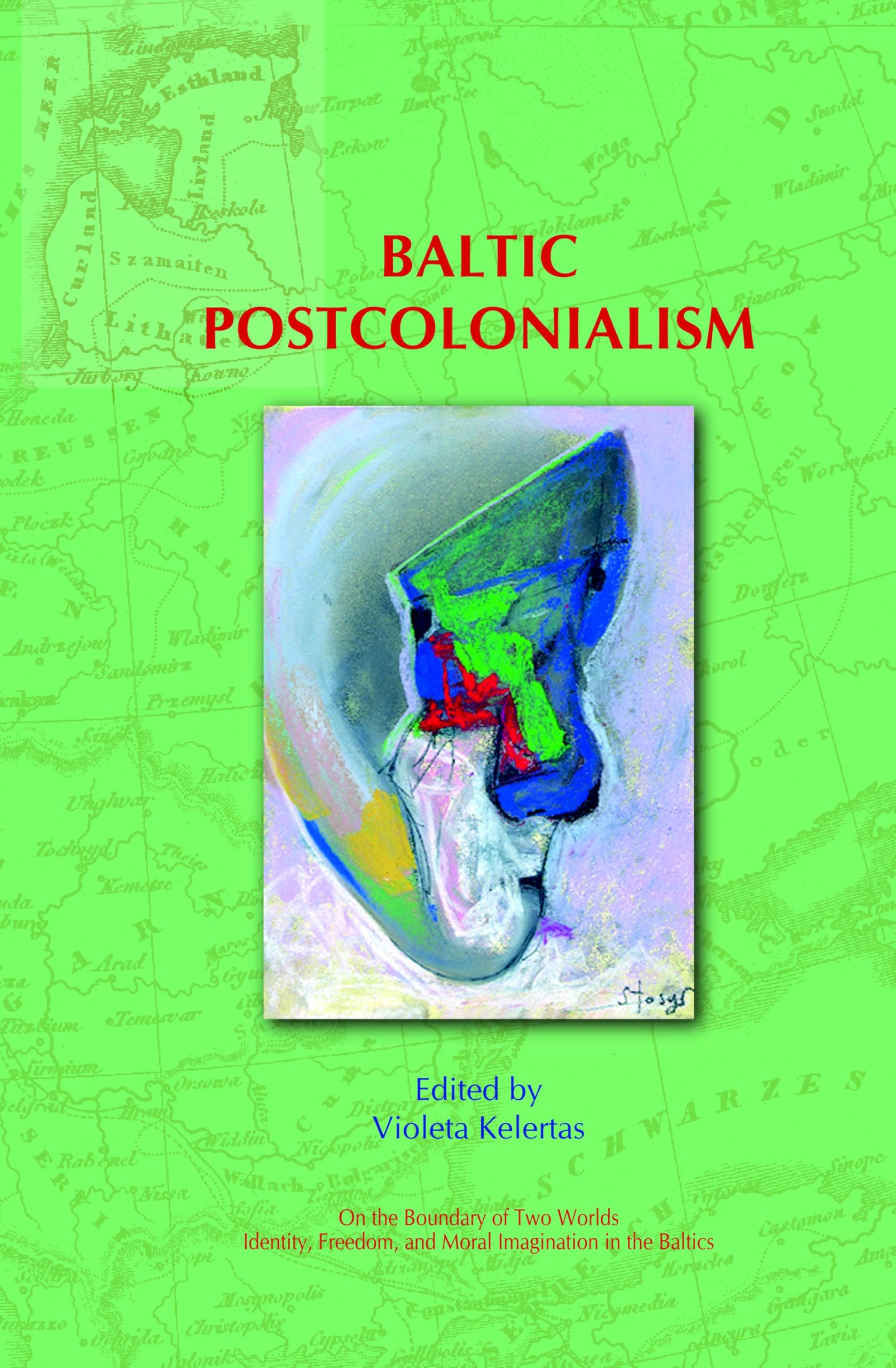 Baltic Postcolonialism Social Sciences
