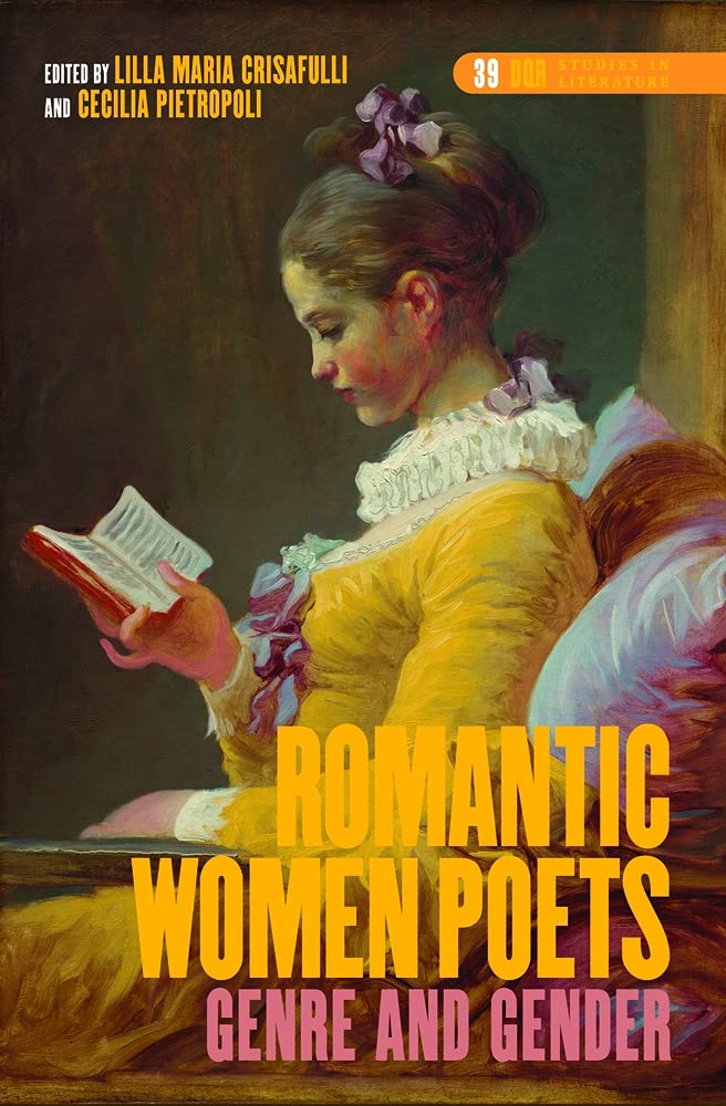 Romantic Women Poets: Genre and Gender (Dqr Studies in Literature, 39, Band 39) Contemporary literature Books