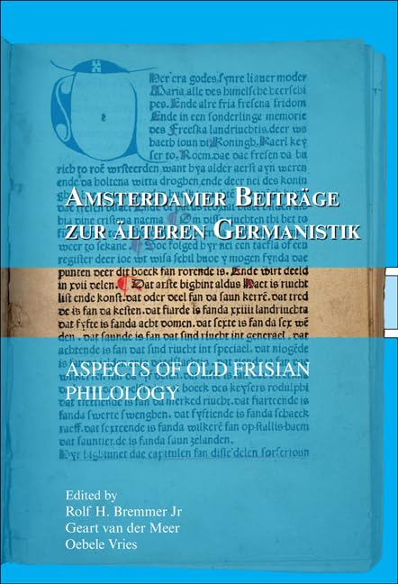 Aspects of Old Frisian Philology (Amsterdamer Beiträge Zur Älteren Germanistik) Books