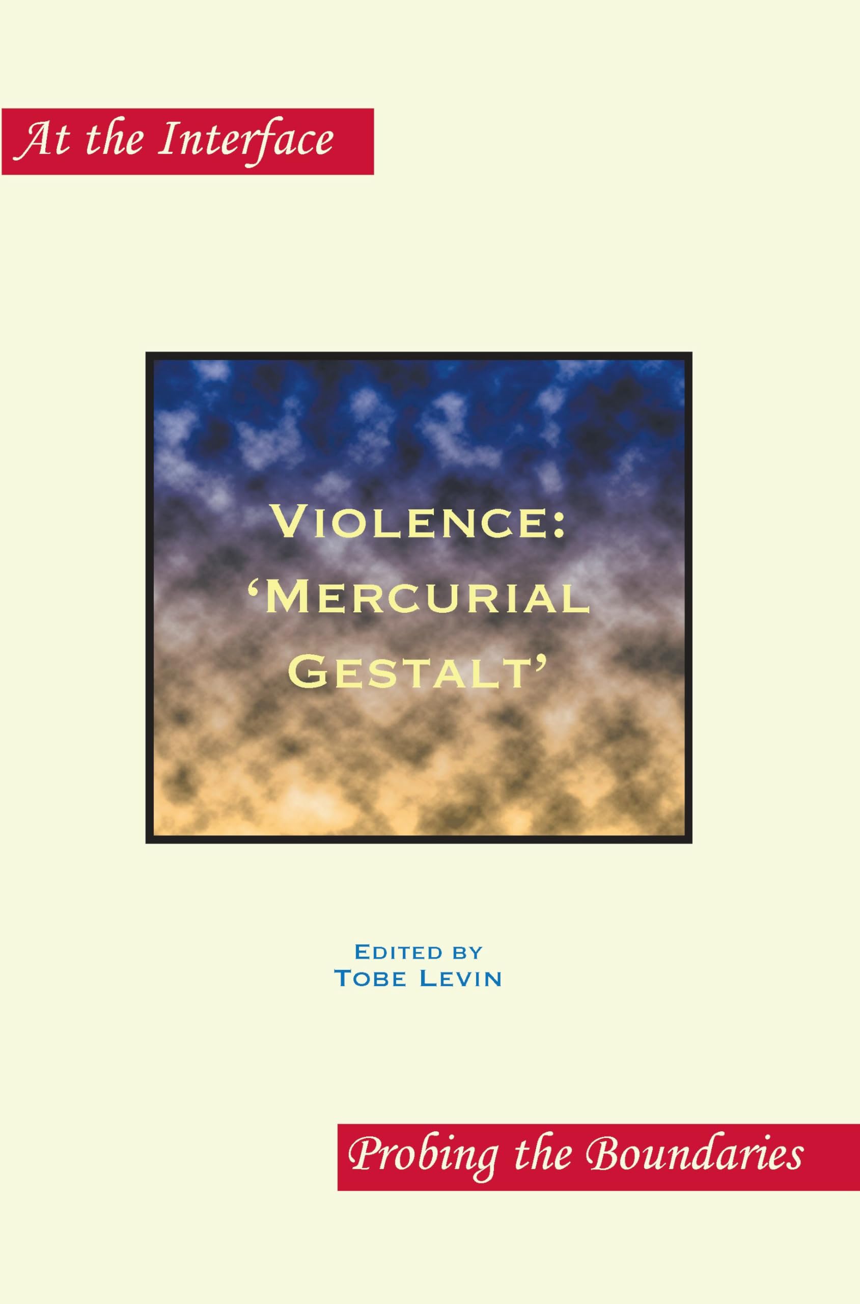 Violence: 'Mercurial Gestalt' Philosophy Books