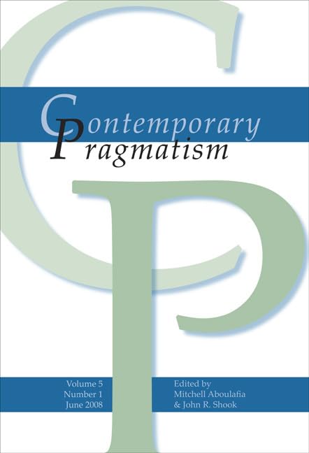 Contemporary Pragmatism Volume 5, Number 1. June 2008 Philosophy