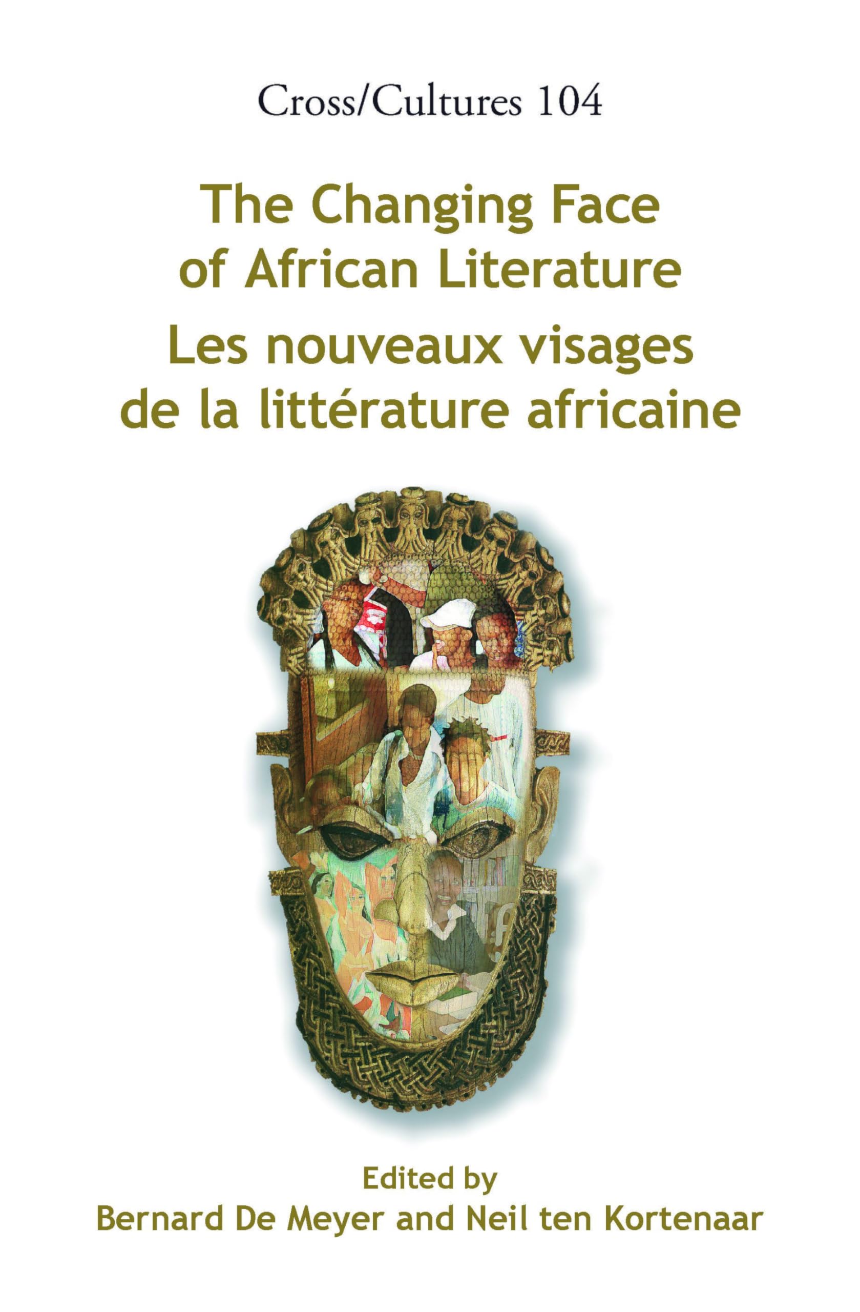 The Changing Face of African Literature / Les Nouveaux Visages de la Littérature Africaine Contemporary literature