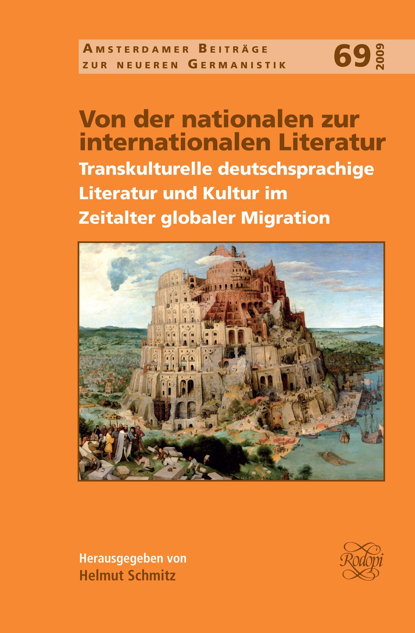 Von Der Nationalen Zur Internationalen Literatur: Transkulturelle Deutschsprachige Literatur Und Kultur Im Zeitalter Globaler Migration Books