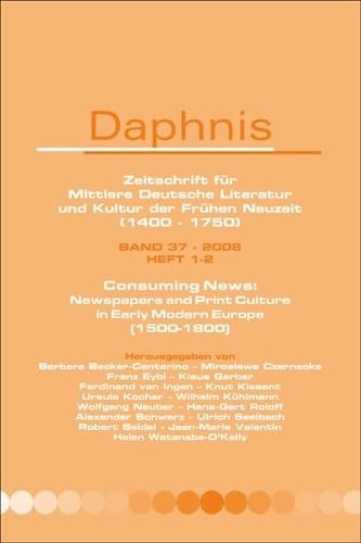 Consuming News: Newspapers and Print Culture in Early Modern Europe (1500-1800). Media & Communication