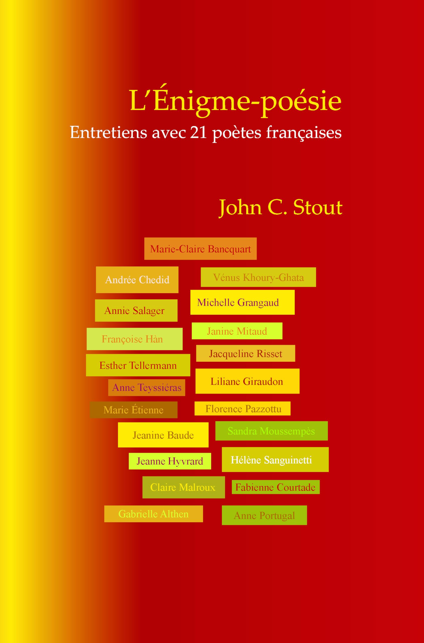 L' Nigme-Po Sie: Entretiens Avec 21 Po Tes Fran Aises book