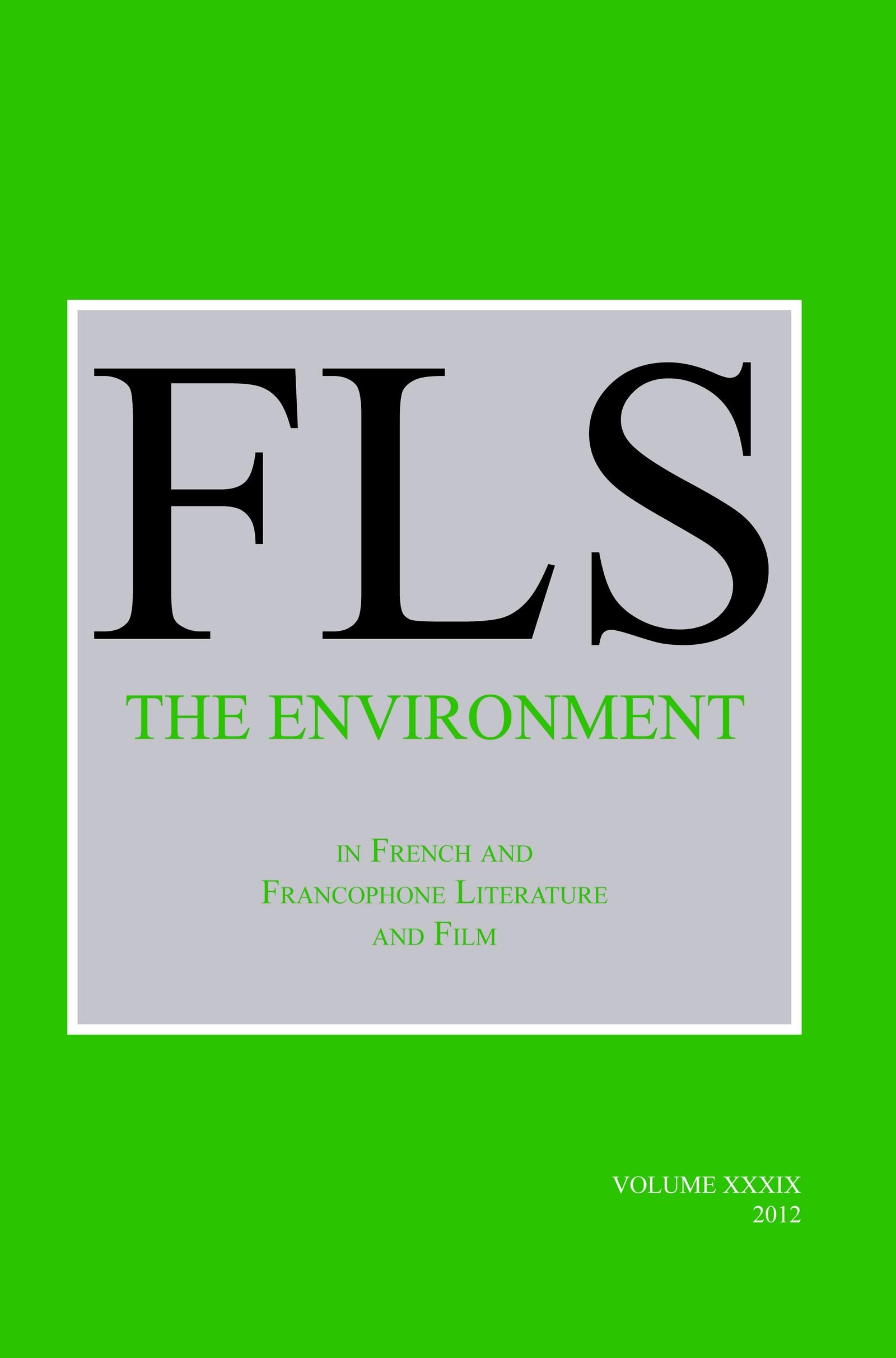 The Environment in French and Francophone Literature and Film Social Sciences