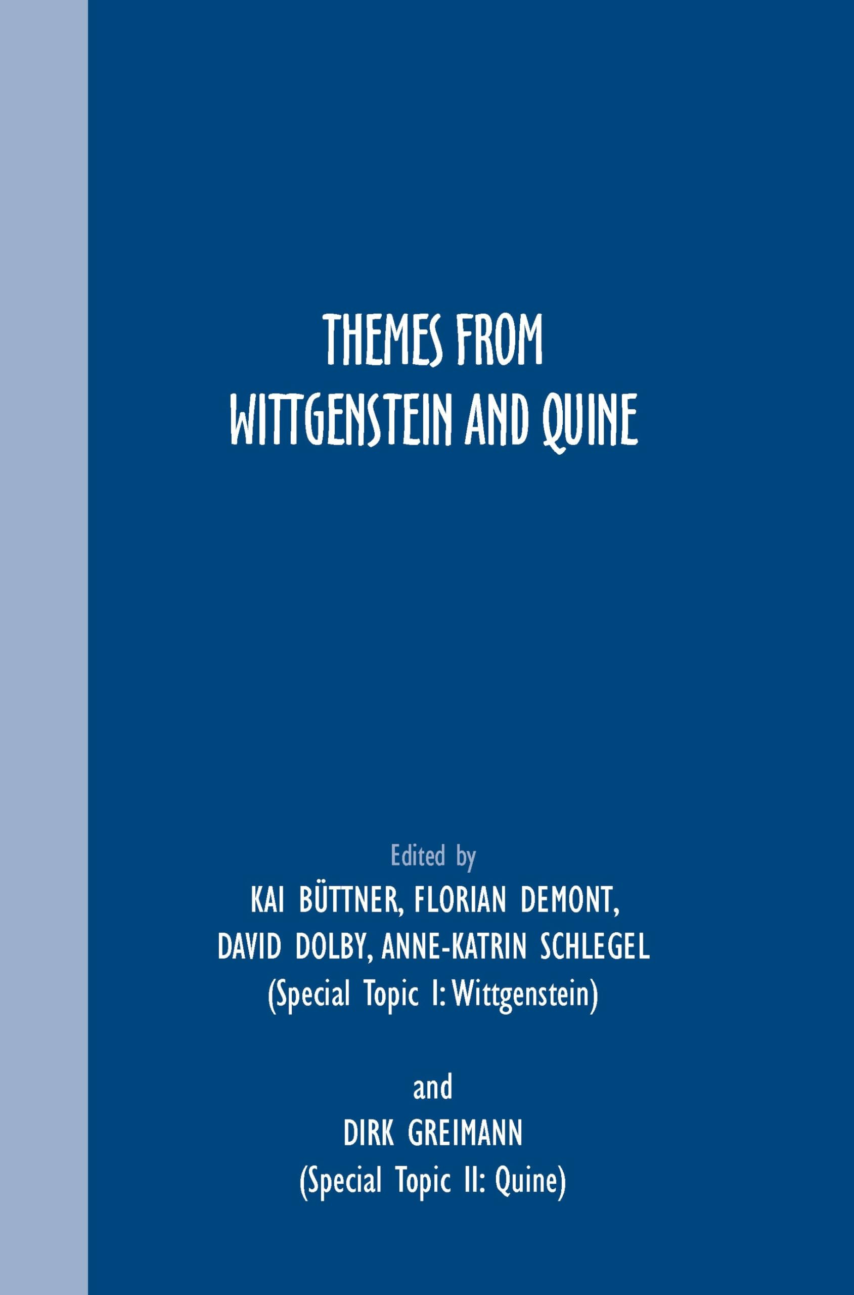 Themes from Wittgenstein and Quine book