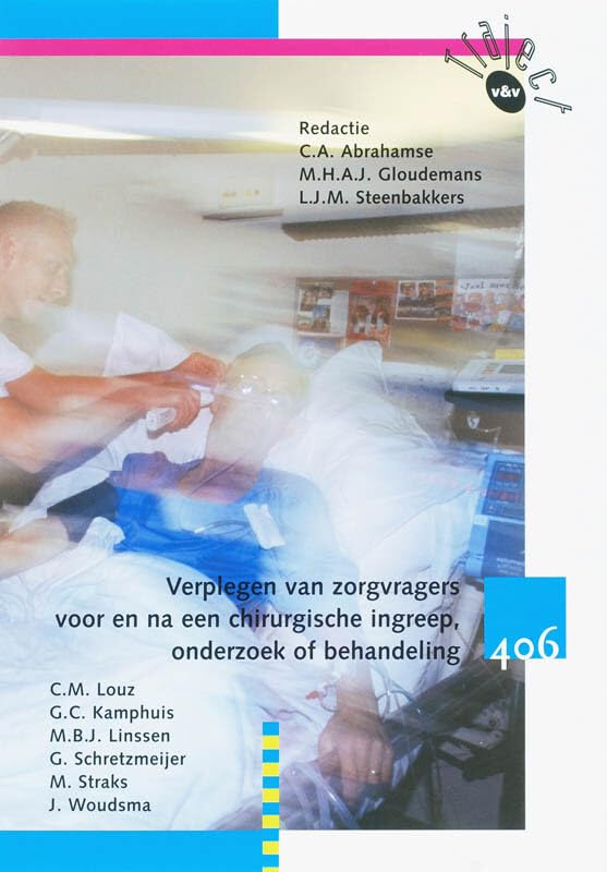 Verplegen van zorgvragers voor en na een chirurgische ingreep, onderzoek of behandeling book