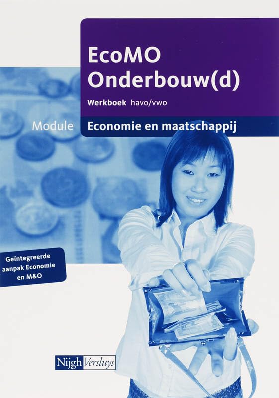 EcoMO Economie en Maatschappij Werkboek Onderbouw havo/vwo book