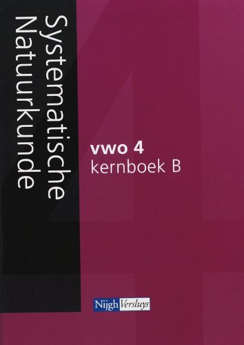 Systematische natuurkunde Kernboek B vwo 4 book