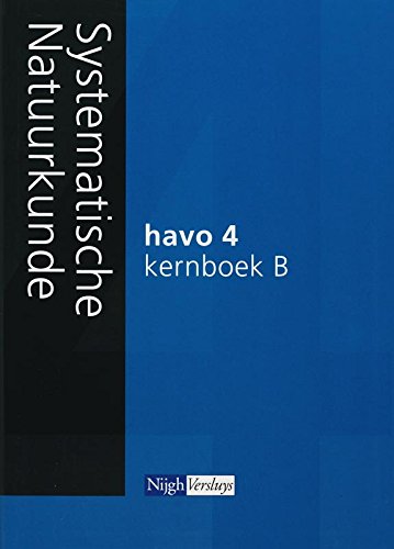 Systematische Natuurkunde Kernboek B 4 Havo 2007 book