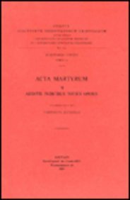 Acta Martyrum, II. Additis Indicibus Totius Operis. Copt. 15. = Copt. III, 2: (Copt. III, 2), V. (Corpus Scriptorum Christianorum Orientalium, Band 125) Religion & Esotericism