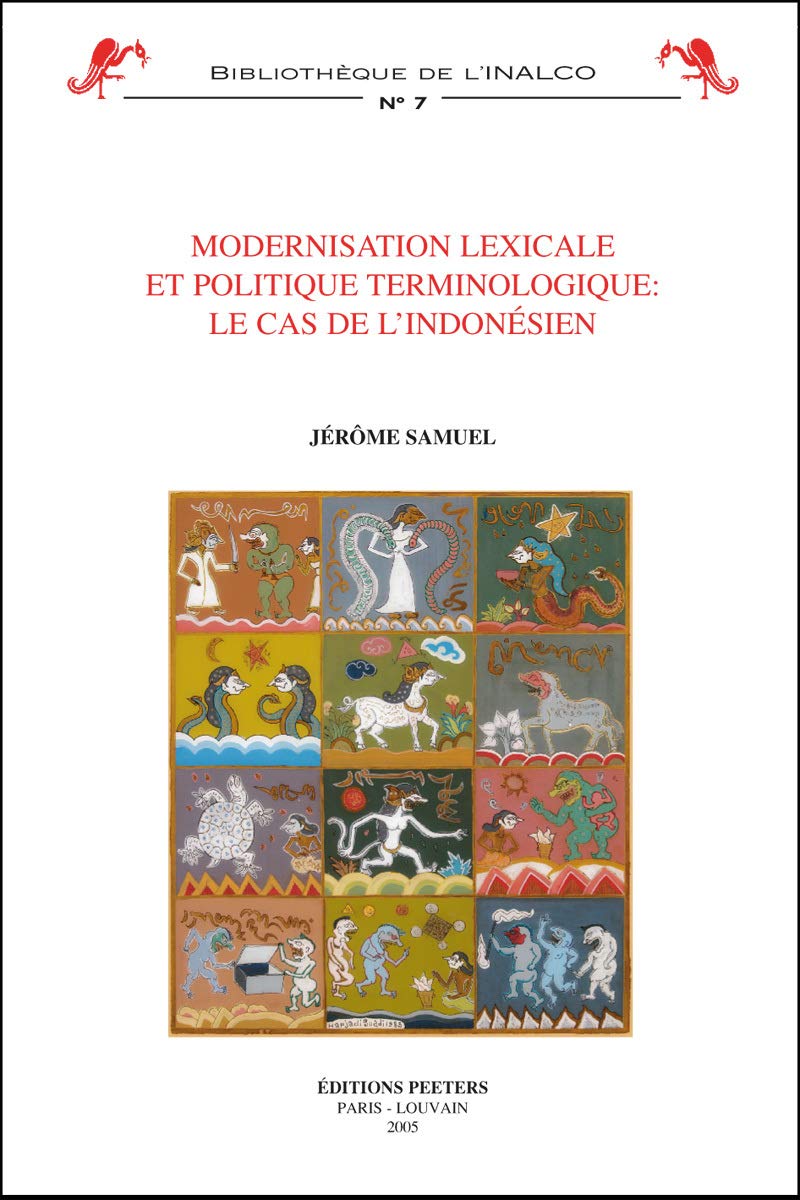 Modernisation lexicale et politique terminologique le cas de l indonesien book