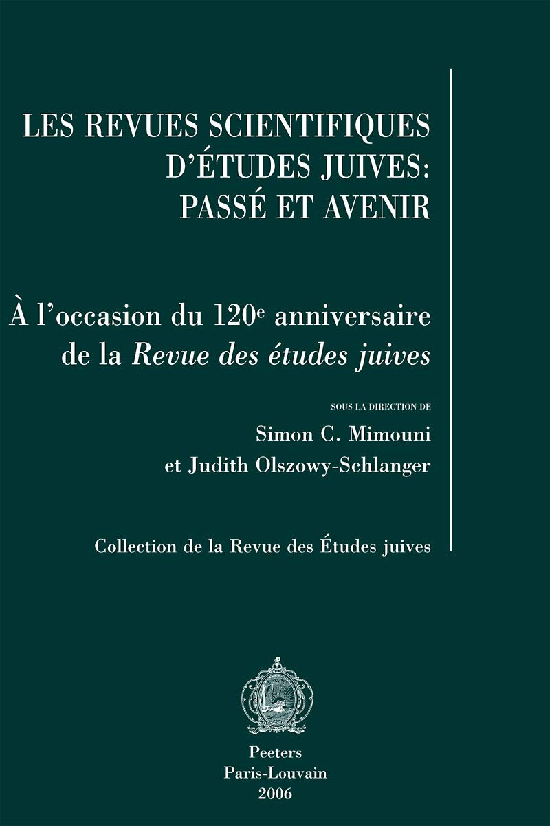 Les revues scientifiques d'études juives. Passé et avenir book
