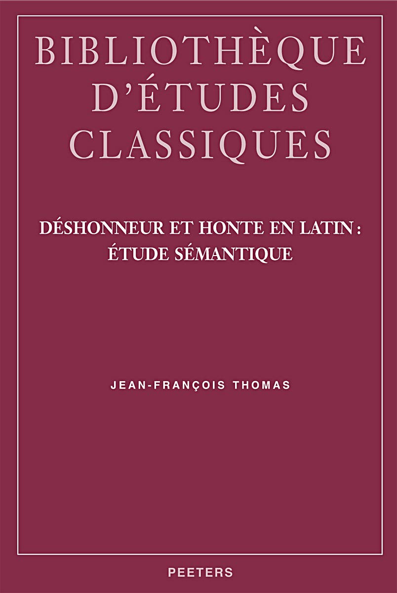 Déshonneur et honte en latin. Étude sémantique book