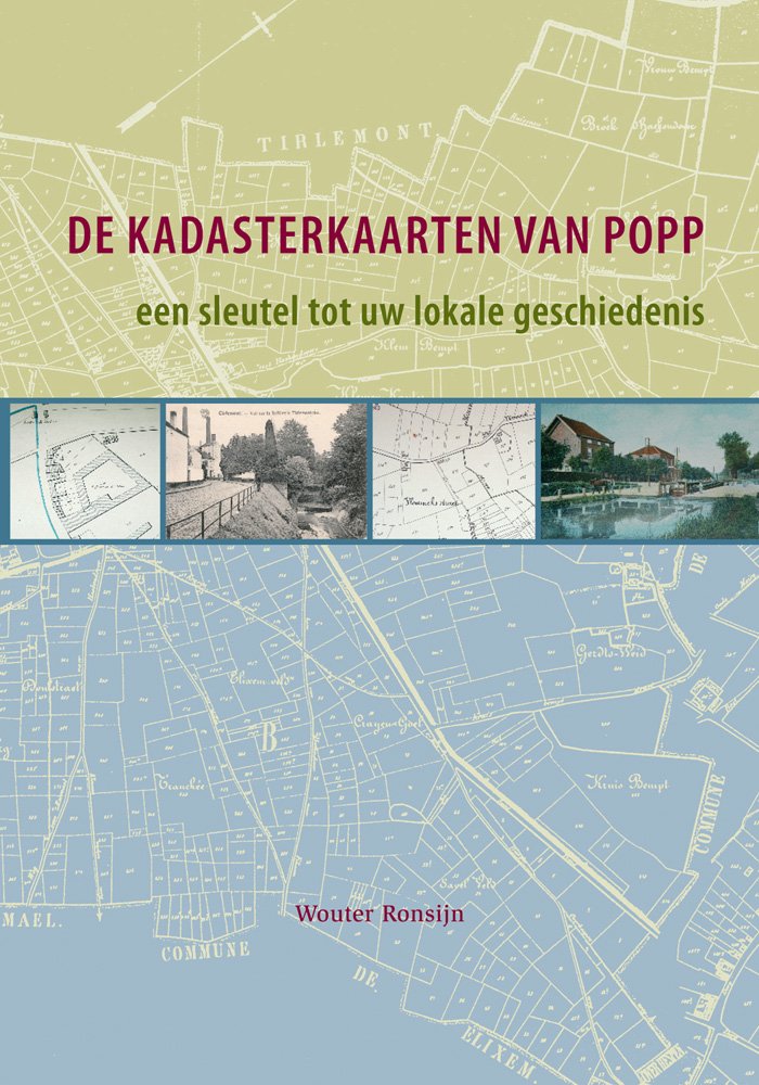 De Kadasterkaarten Van Popp: Een Sleutel Tot Uw Lokale Geschiedenis: Historische Geografie Van Aarschot, Asse, Halle En Tienen Aan De Hand Van De ... De Geschiedenis Van Vlaams-brabant, Band 1) Film, Art & Culture