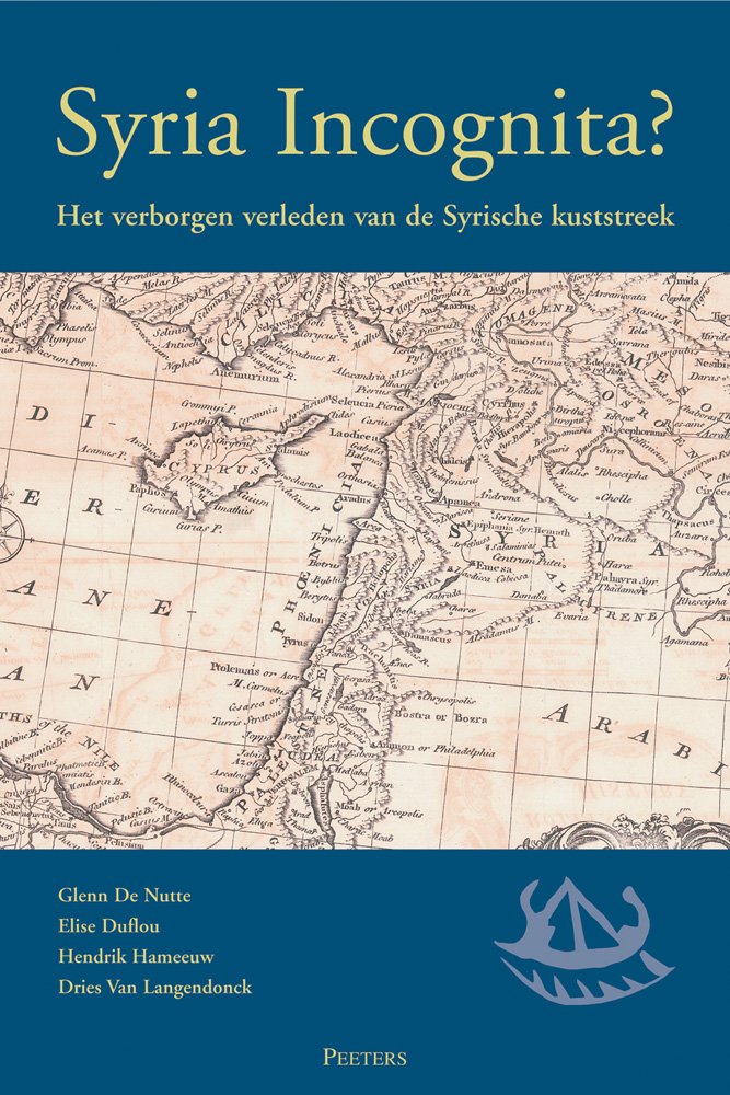 Syria Incognita?: Het Verborgen Verleden Van De Syrische Kuststreek Social Sciences