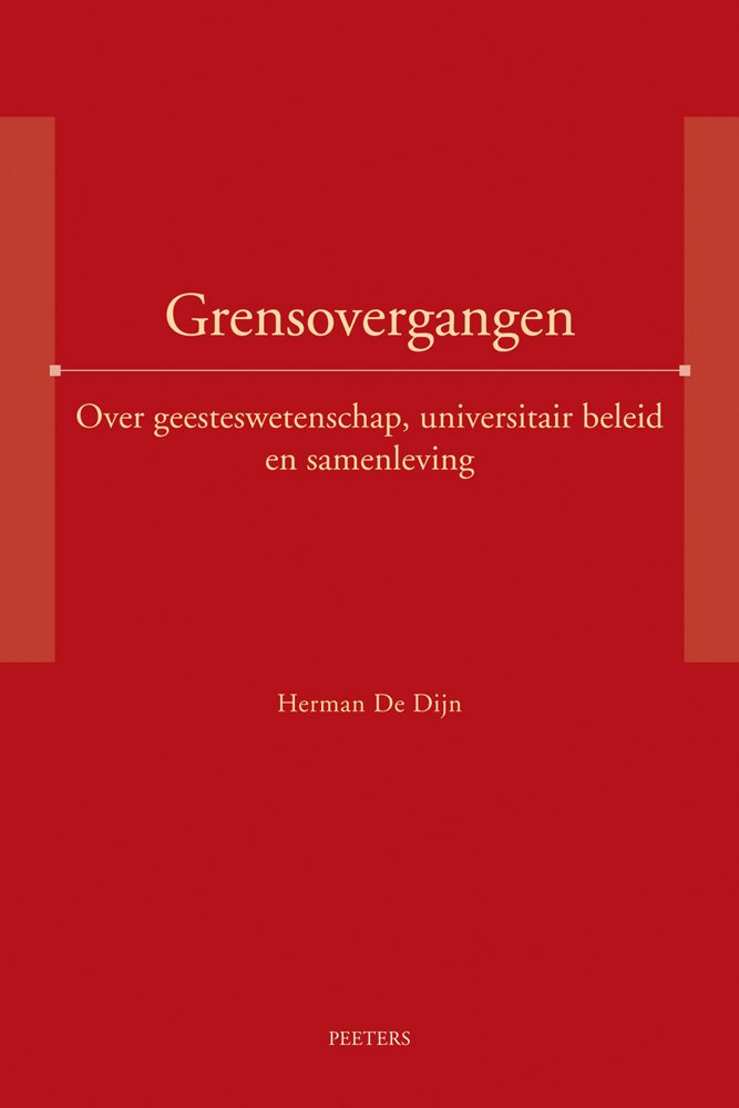 Grensovergangen. over Geesteswetenschap, Universitair Beleid En Samenleving Philosophy