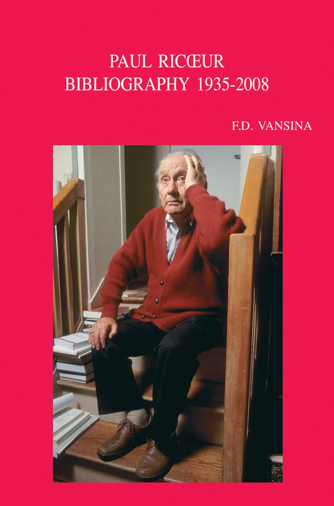 Paul Ricoeur: Bibliographie Primaire Et Secondaire. Primary and Secondary Bibliography 1935-2008 (Bibliotheca Ephemeridum Theologicarum Lovaniensium, Band 222) Philosophy