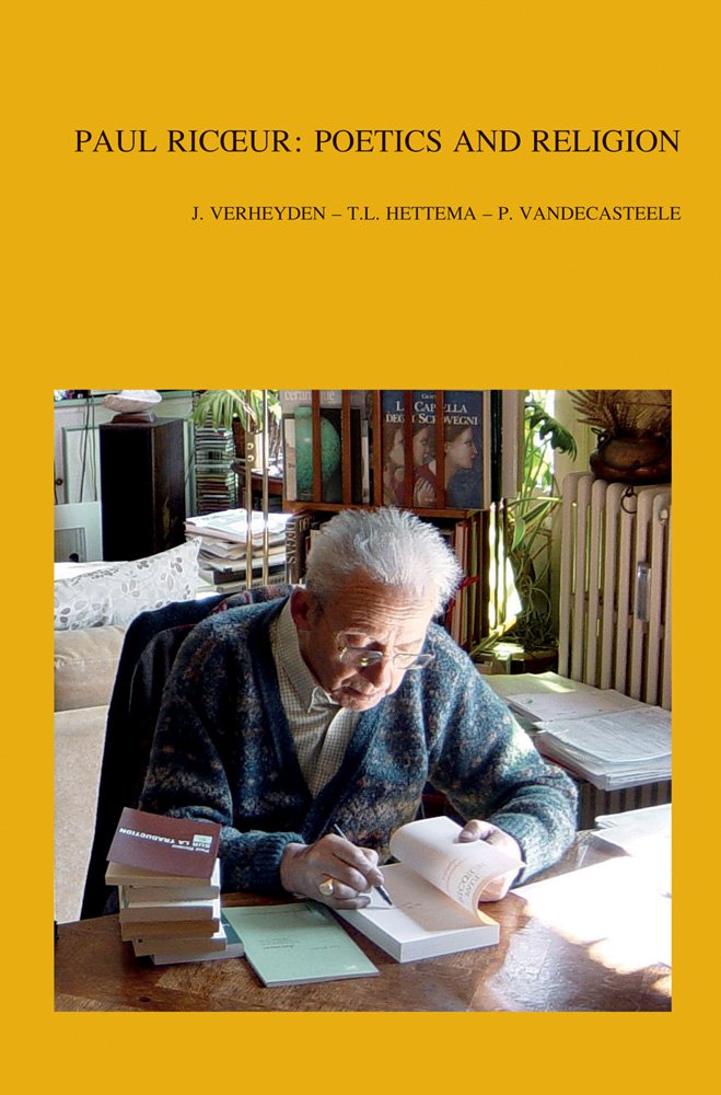 Paul Ricoeur: Poetics and Religion (Bibliotheca Ephemeridum Theologicarum Lovaniensium, Band 240) Religion & Esotericism
